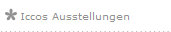 Iccos Ausstellungen