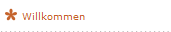 Willkommen