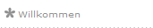 Willkommen